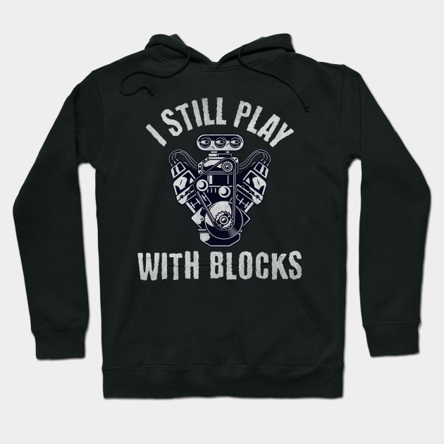 I Still Play With Blocks Hoodie by BankaiChu